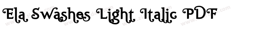 Ela Swashes Light Italic PDF字体转换